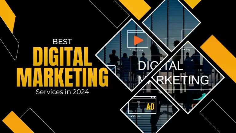 The Best Digital Marketing Services to Boost Your Business in 2024